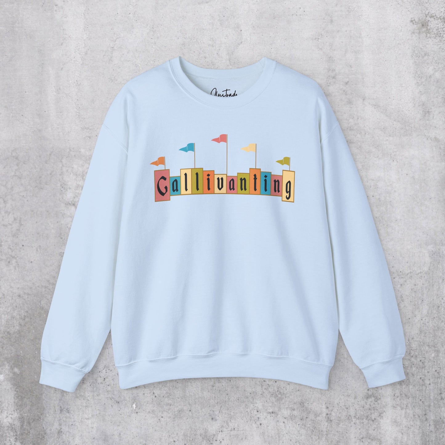 Gallivanting Marquee Sweatshirt